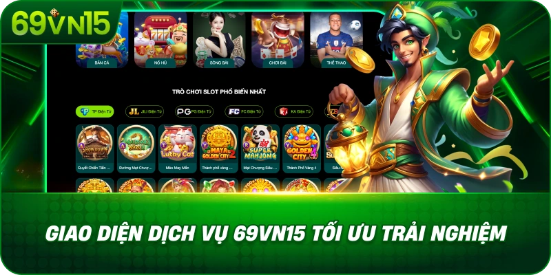 Giao Diện Dịch Vụ 69VN15 Tối Ưu Trải Nghiệm